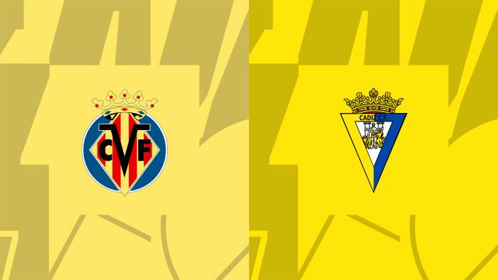 Soi kèo bóng đá Villarreal vs Cadiz – VĐQG Tây Ban Nha – 25/05/2023